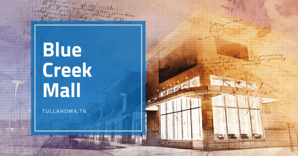 Blue Creek Mall in Tullahoma, TN