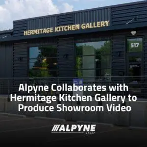 Read more about the article Alpyne collaborates with Hermitage Kitchen Gallery to produce showroom opening video